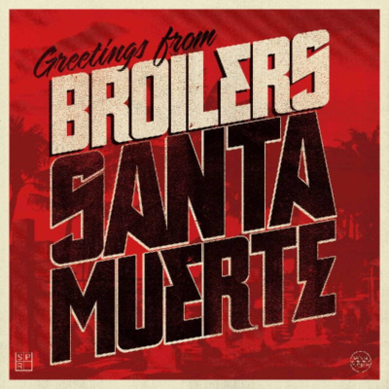 Broilers - Santa Muerte (180g) LP Vinyl — Artikel auf Lager