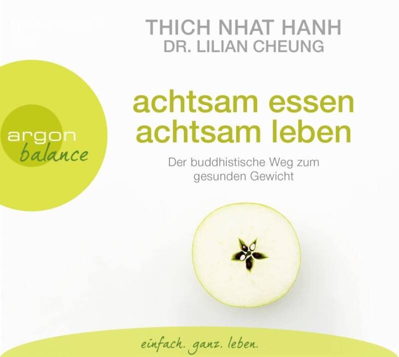Achtsam essen, achtsam leben (Hörbuch)(3CDs) — Bestellware - Lieferzeit ca. 1 Woche