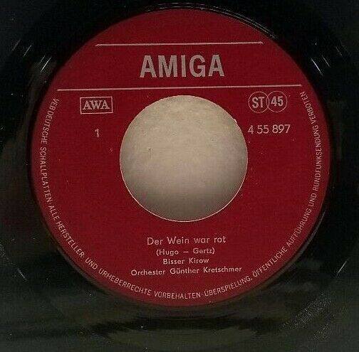 Bisser Kirow - Der Wein war rot / Unser Lied Amiga 4 55 897