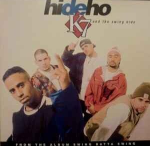 K7 – Hi De Ho