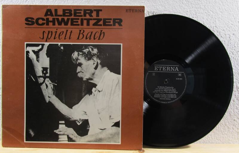 Albert Schweitzer – Albert Schweitzer Spielt Bach Eterna 8 20 593