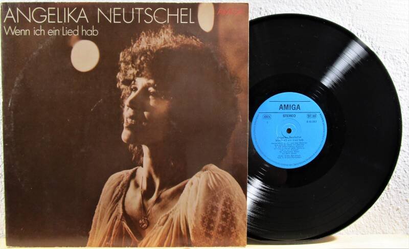 Angelika Neutschel - Wenn Ich Ein Lied Hab Amiga 8 45 283