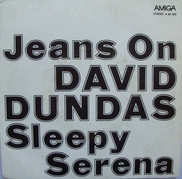David Dundas – Jeans On / Sleepy Serena