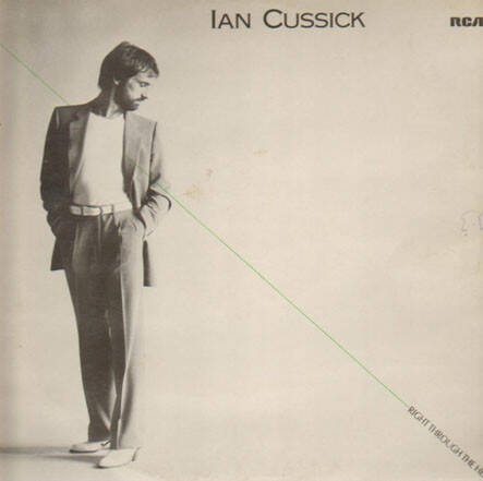 Ian Cussick – Right Through The Heart