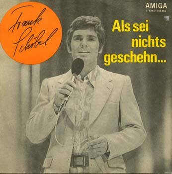 Frank Schöbel – Als Sei Nichts Geschehn... / Sie Mal Einer An, Diese Kleine