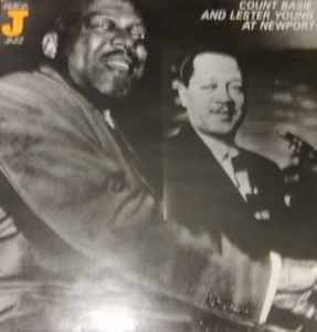 Count Basie and Lester Young – At Newport