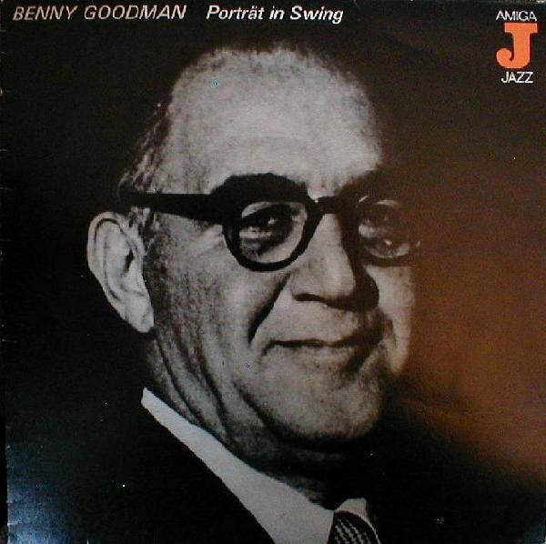 Benny Goodman – Porträt In Swing (Red Label)