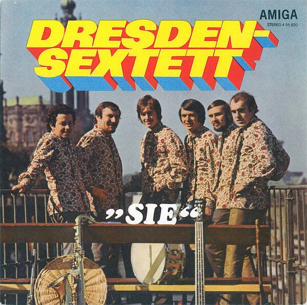 Dresden Sextett – Sie / Denkste