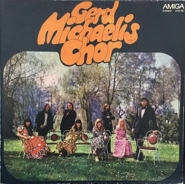 Gerd Michaelis-Chor – Gerd Michaelis Chor - Amiga 8 55 387