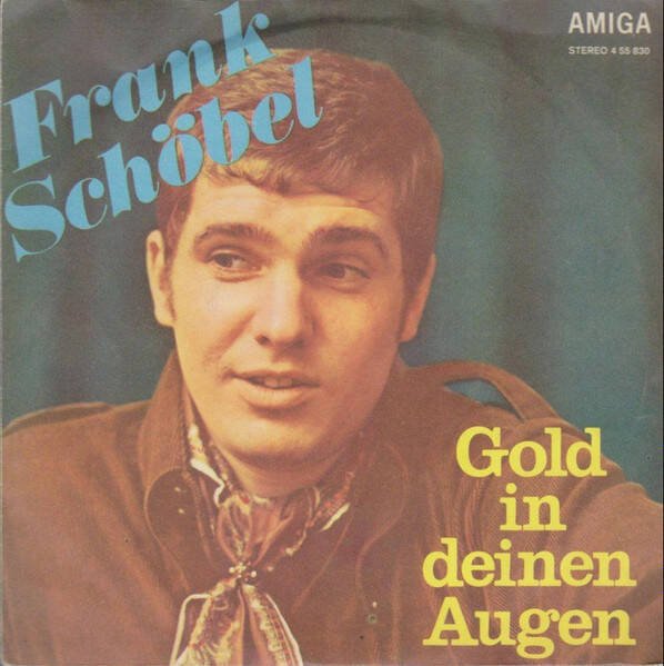 Frank Schöbel – Gold In Deinen Augen